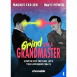 Cover Grind Like a Grandmaster - Magnus Carlsen en David Howell