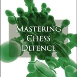 mastering-chess-defense